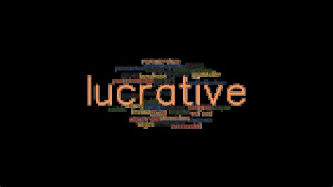 LUCRATIVE: Synonyms and Related Words. What is Another.
